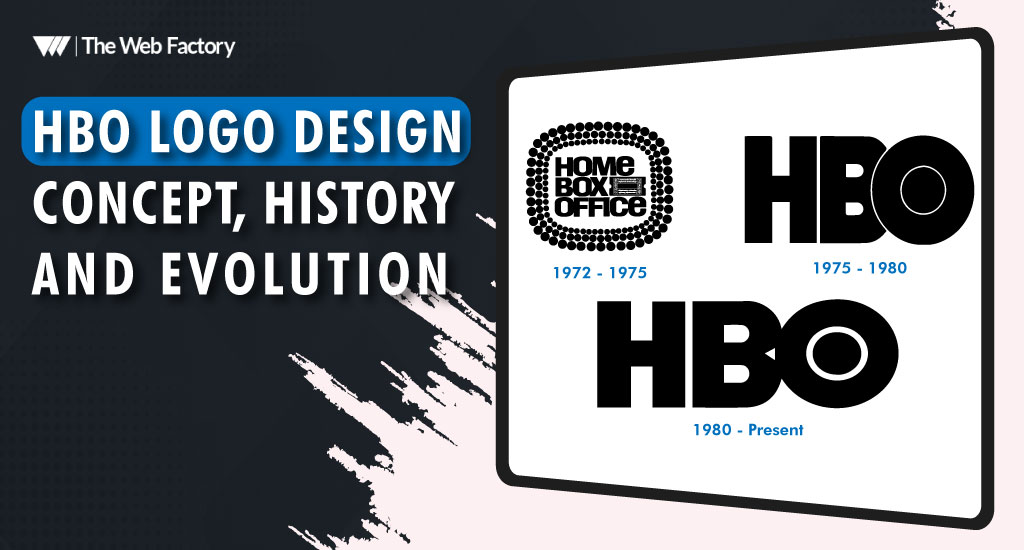HBO Logo Design Concept, History and its Evolution – Blogs